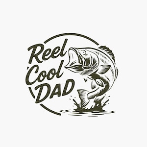 Reel Cool Dad Premium SVG, PNG Bundle, DTF Ready | Dad Fishing Vector File | Funny Dad Shirt, Heat Transfer | Fathers Day Fishing Design