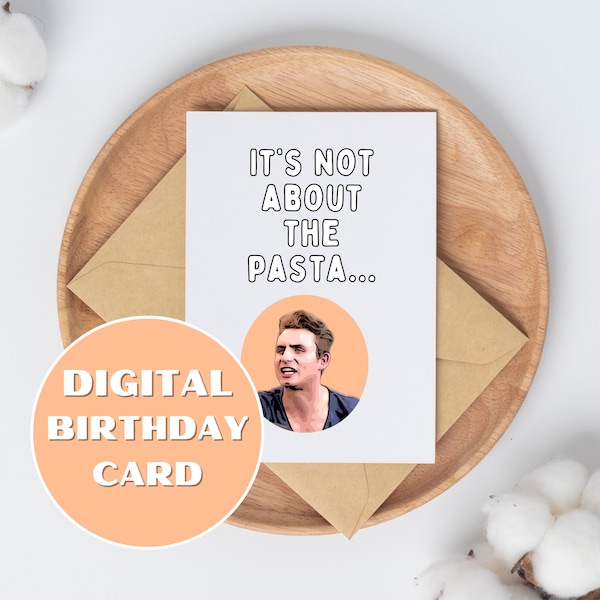 Vanderpump Rules Birthday Card James Kennedy It's Not About the Pasta Digital Birthday Card