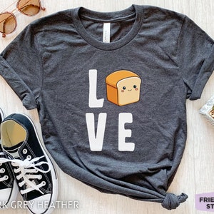 Bread Shirt, Funny Bread T shirt, Bread Gifts, Bread Kids Tee, Baking Shirt, Shirt For Women, Baker Shirt, Bakery Shirt, Gift For Her
