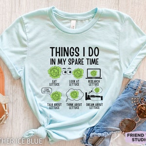 Lettuce Shirt, Funny Lettuce Tshirt, Lettuce Gifts, Lettuce Vegetable, Lettuce Farmer, Girls Lettuce Tee, Lettuce Theme, Womens Lettuce