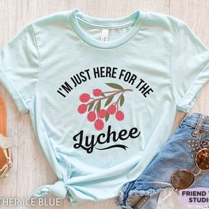 Lychee Shirt, Lychee Gifts, Lychee T Shirt, Tropical Fruit Shirt, Farmers Market Shirt, Funny Food Shirt, Foodie Shirt, Gift For Her