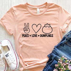 Dumpling Shirt, Dumpling Lover Gift, Dumplings, Foodie Shirt, Chinese Food Shirt, Dim Sum Shirt, Kawaii Clothes, Kids Tee, Gift For Her