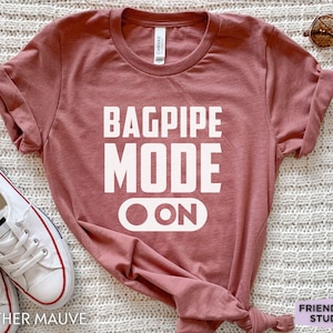 Bagpipe Shirt, Bagpipe Gifts, Funny Bagpipes T-shirt, Bagpiper Tshirt, Bagpipes Instrument, Girls Bagpipe Tee,Great Highland Bagpipe T Shirt