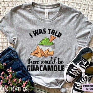 Guacamole Shirt, Guacamole Gifts, Guacamole T Shirt, Mexican Shirt, Silly Shirt, Foodie Shirt, Food Shirt, Avocado Shirt, Cinco De Mayo