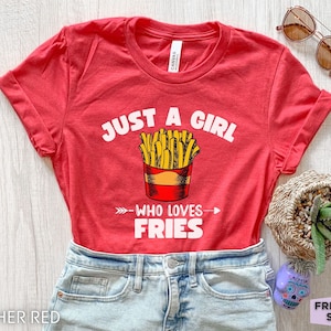Fries T-shirt, Fries Gift, Funny Fries Shirt, Girls Fries Tee, Kids Fries Tshirt, French Fries, Womens French Fry, Potato Chips,Foodie Shirt