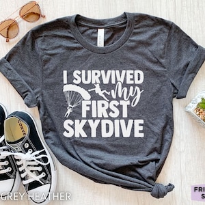 Skydiving Shirt, Skydiver Gifts, Skydive Shirt, Skydiver T Shirt, Birthday Gift, Gift For Him, Christmas Gift, Gift For Her, Funny Skydiving