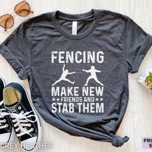 Fencing Shirt, Fencing Gifts, Funny Fencing T Shirt, Fencing Sports Shirt, Fencing Sword, Fencer Tshirt, Fencer Gift, Gift For Her