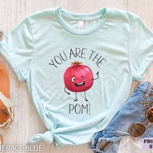 Funny Pomegranate T-Shirt, Pomegranate Gift For Mom, Funny Pomegranate Shirt, Fruit Shirt, Kids Pomegranate Tee, Womens Pomegranate Tshirt
