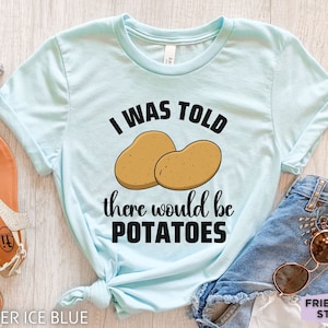 Potato Shirt, Funny Potato T Shirt, Potato Gifts For Her, Potato Farm, Girls Potato Tee, Farmers Market Shirt, Potatoes Shirt, Spud Shirt