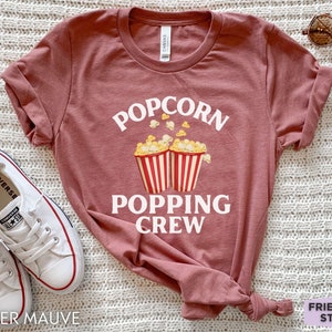 Popcorn Shirt, Funny Popcorn Tshirt, Popcorn Gifts, Girls Popcorn Tee, Popcorn T-shirt, Movie Night, Film Lover, Theater, Cinema Team Shirts