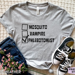 Phlebotomist Shirt, Funny Phlebotomist Tshirt, Phlebotomist Gifts, Womens Phlebotomy Shirt, Cute Phlebotomist T-shirt, Phlebotomist T Shirt