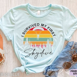 Skydiving Shirt, Funny Sky Diving Tshirt, Skydiving Gifts, Skydiving Instructor, Skydive T Shirt, Parachuting Shirt,Tandem Skydiving T-shirt
