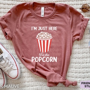 Popcorn Shirt, Funny Popcorn Tshirt, Popcorn Gifts, Girls Popcorn Tee, Gift For Her Movie Night, Film Lover, Theater, Cinema Team Shirts
