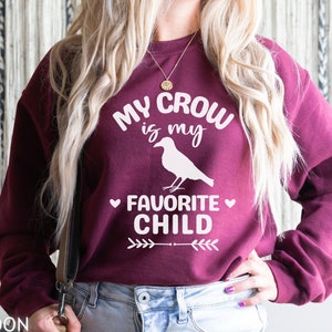 My Crow Is My Favorite Child, Crow Sweatshirt, Crow Gifts, Funny Crow Shirt, Crow Bird Crewneck, Corvid Shirt, Crow Gift For Her