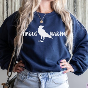 Crow Mom, Crow Sweatshirt, Crow Sweater, Funny Crow Shirt, Crow Bird, Corvid Tee, Crow Gifts, Bird Watching, Crow Birthday, Crow Crewneck