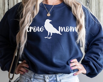 Crow Mom, Crow Sweatshirt, Crow Sweater, Funny Crow Shirt, Crow Bird, Corvid Tee, Crow Gifts, Bird Watching, Crow Birthday, Crow Crewneck
