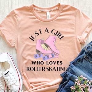 Just A Girl Who Loves Roller Skating Shirt, Roller Skating Gift, Funny Roller Skating T Shirt, Roller Skater Gift, Gift For Her,Roller Derby