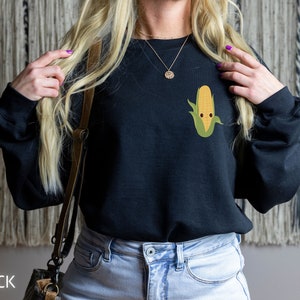Corn Sweatshirt, Corn Shirt, Corn Gifts, Maize Shirt, Corn Crewneck, Farmers Market Shirt, Foodie Shirt, Funny Food Shirt, Vegetable Shirt