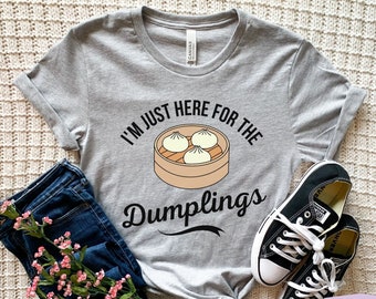 Dumpling Shirt, Funny Dumpling Tshirt, Dumpling Gifts, Girls Dumpling Tee, Kids Dumpling T Shirt, Dumpling T-shirt, Dim Sum Shirt, Yum Cha