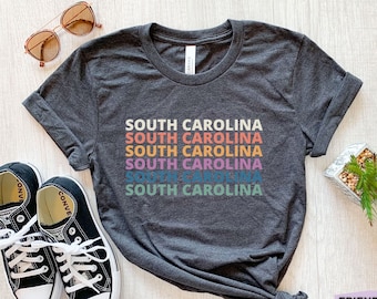 South Carolina Shirt, South Carolina T shirt, South Carolina Gifts, Retro Shirt, South Carolina State, Gift For Her, Shirt For Women