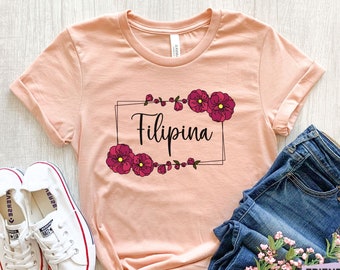 Shirt Filipina, T-shirt Filipina, Cadeaus Filipina, Shirt Pinay, Shirt Pinay Gift Filipijnen, Shirt Filipijns, T-shirt Filipina, T-shirt Filipina