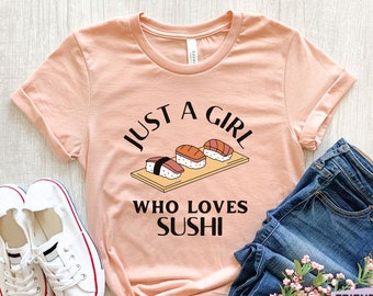 Funny Sushi Shirt, Sushi Gifts For Mom, Girls Sushi T Shirt, Kawaii Shirt, Sushi Graphic Tee, Japanese Shirt, Gift For Her, Japanese Gifts
