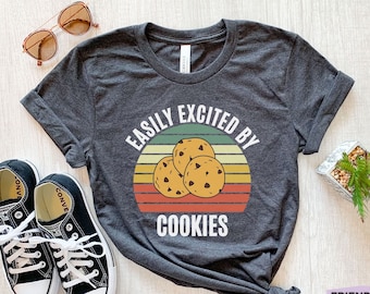 Easily Excited By Cookies, Cookie Shirt, Funny Cookie T Shirt, Kids Cookie Tee, Cookie Gift For Her, Cookie Baker Gift, Bakery Shirt