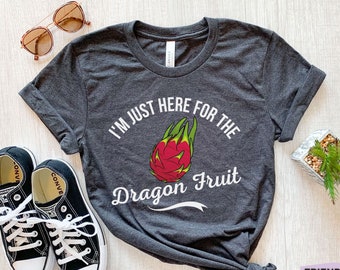 Dragon Fruit Shirt, Dragon Fruit Gifts, Fruit Shirt, Dragonfruit Shirt, Pitaya Shirt, Tropical Fruit, Farmers Market Shirt, Food Shirt