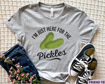 Pickle Shirt, Funny Pickle Tshirt, Dill Pickle, Pickle Gifts, Kids Pickle Tee, Gifts For Men, Pickled Cucumber, Shirts For Women, Mom Gift