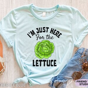 Lettuce Shirt, Lettuce Gifts, Funny Lettuce T Shirt, Farmers Market Shirt, Garden Shirt, Vegetable Shirt, Lettuce Kids Tee, Culinary Shirt