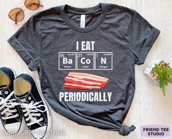 Bacon Shirt, Funny Bacon Tshirt, Bacon Gifts, Girls Bacon Tee, Bacon Theme, Bacon T-shirt, Butcher Gift, Mens Bacon T Shirt, Pork Bacon Food