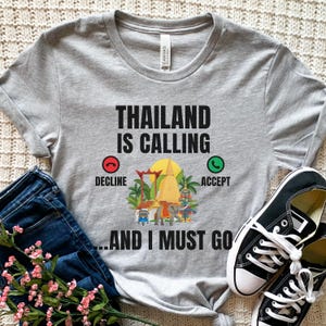 Thailand Travel Shirt, Funny Thailand T-shirt, Thailand Trip T-shirt, Thailand Vacation Tee, Thai Expat Gift, Thailand Gifts For Him