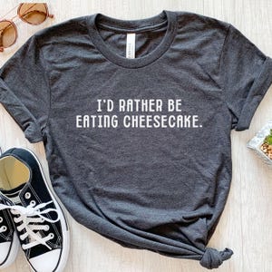 Cheesecake Festival Shirt, Cheesecake Lover Tee, Dessert T-shirt, Cheesecake Gifts, Funny Baking Shirt, Cheesecake Themed Birthday Party