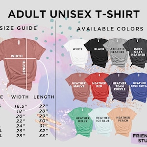 May include: Image of an adult unisex t-shirt size guide and available colors. The size guide shows measurements in inches for width and length, ranging from XS to 3XL. Available colors include white, black, and various heather shades.