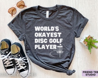 Grappig discgolfshirt, Okayest Player-T-shirt, frisbeegolfcadeau