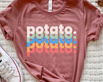 Potato Shirt, Potato T Shirt, Vegetable Shirt, Vegan Shirt, Gifts For Her, Funny Shirt, Best Friend Gift, Boiled Potatoes, Mash Potatoes Tee