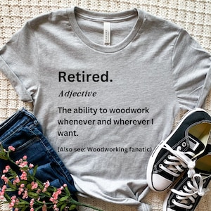Woodworking T Shirt, Carpenter Shirt, Funny Woodworker Gift, Mens Workshop Shirt, Woodworking Shirt For Dad, Woodwork Retiree Gift, Dad Gift