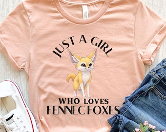 Chemise fennec renard, cadeaux fennec renard, t-shirt drôle de renard fennec, chemise renards, juste une fille, t-shirt enfant, cadeau pour elle, chemise animal, chemise femme