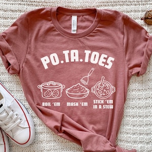 Potato Shirt, Potato T Shirt, Taters Shirt, Tater T-shirt, Movie Shirt, Potato Gift For Her, Gift For Her, Funny Potato Tee, Film Lover Gift