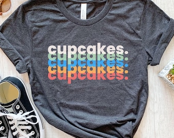 Cupcake Shirt, Cupcake Gifts, Baking School Shirt, Cupcakes Party Shirt, Cake Decorator Gift, Baking Shirt, Gift For Baker, Shirts For Women