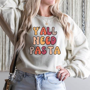 Retro Pasta Sweatshirt, Funny Pasta Sweatshirt, Girls Pasta Shirt, Pasta Gift For Her, Pasta Crewneck, Food Sweatshirt, Pasta Sweater
