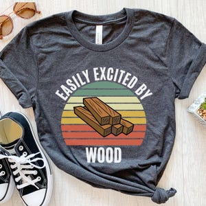 Woodworker T Shirt, Woodworking Shirt for Men, Carpenter Gift Shirt, Funny Woodworking Tee, Woodwork T Shirt, Gift For Him, Woodwork Tshirt