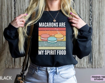 Macaron Sweatshirt, Funny Macaron Sweater, Macaron Gifts, Macaron Crewneck, Macaron Shirt, French Macaron, Bakery Sweatshirt, Baking Gift