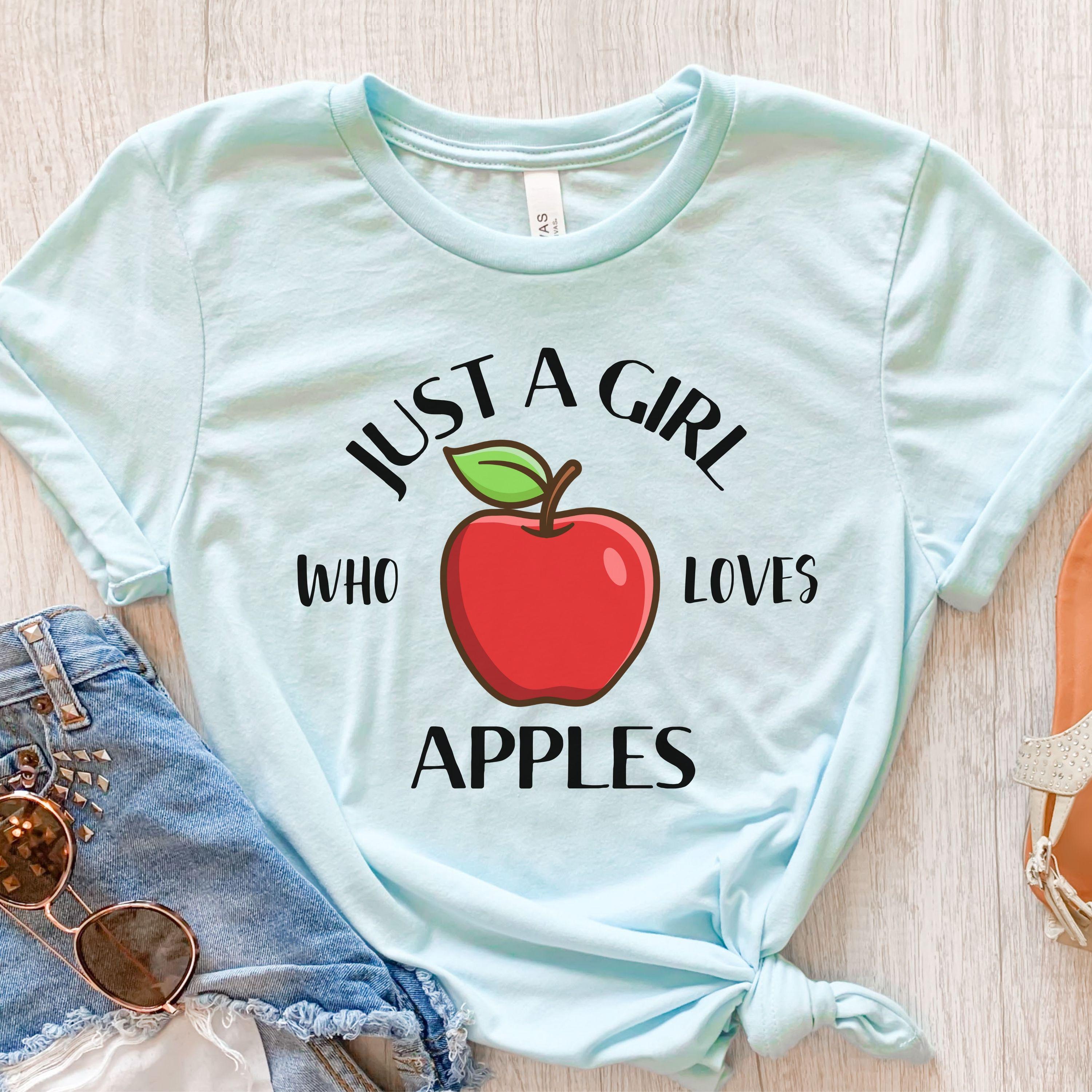 Apple Shirt, Cute Apple T Shirt, Apple Gift, Just A Girl Who Loves