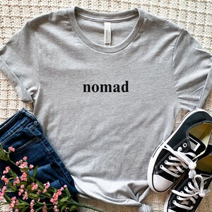 Nomad Shirt, Digital Nomad Gifts, Travel Shirt, Vanlife Shirt, Adventure Shirt, Travel Blogger, Gift For Him, Work From Home, Influencer image 3