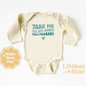 Take Me To My Aunt Peasant Onesie© - Funny Retro Bodysuit - Baby Shower Gift - Gift from Aunt - Gift for Niece and Nephew