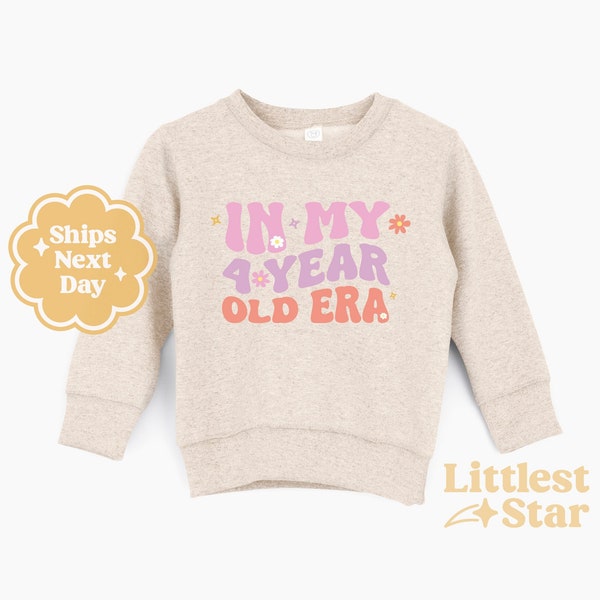 4th Birthday Sweatshirt - In My Four Year Old Era Crewneck - Girls Fourth Birthday Top - Retro Toddler Top