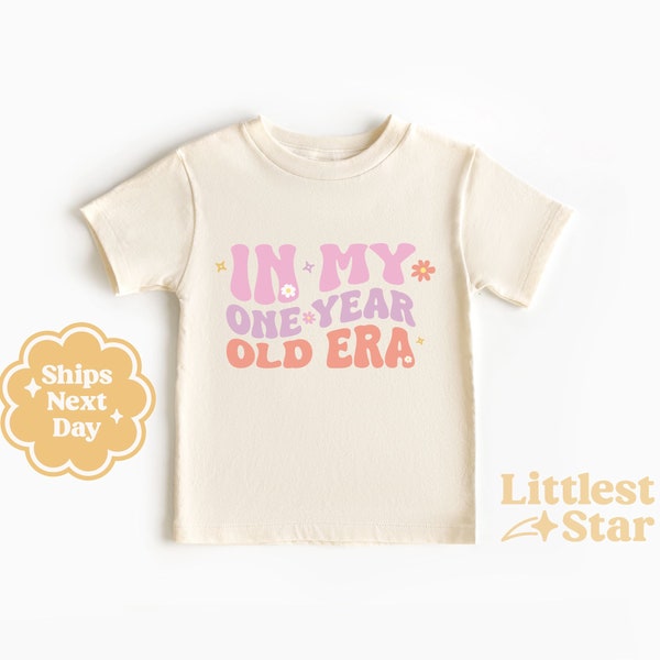 In My One Year Old Era T-shirt, One Year Old Birthday Shirt, Girls Birthday Party Shirt, Girls First Birthday Party, First Birthday Shirt