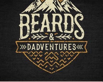 May include: A distressed, vintage-style logo with a mountain range, the words "BEARDS & DADVENTURES", and a decorative border. The logo is in shades of yellow and white on a black background.