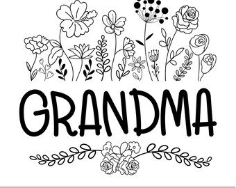 May include: Black and white floral design with the word "GRANDMA" in bold letters. The design includes various flower illustrations above and below the text, suitable for crafting projects.